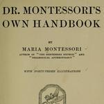    1914 - Montessori's Own Handbook